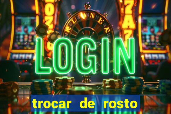 trocar de rosto online trocar rosto de video online